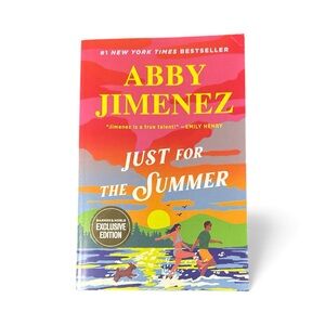 Just for the Summer by Abby Jimenez - Exclusive Edition